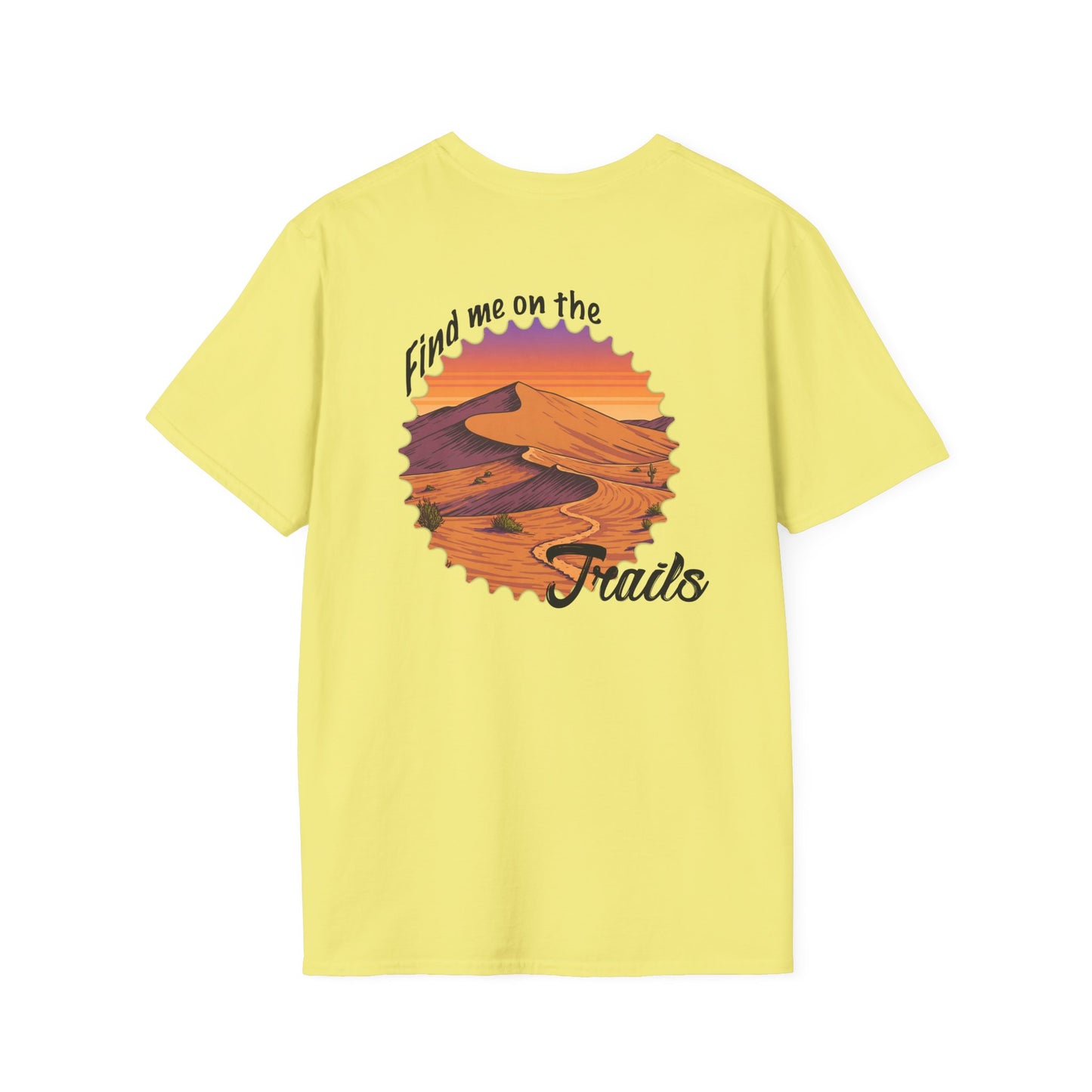 Find Me on the Trails Unisex Softstyle T-Shirt - Adventure Outdoor Tee