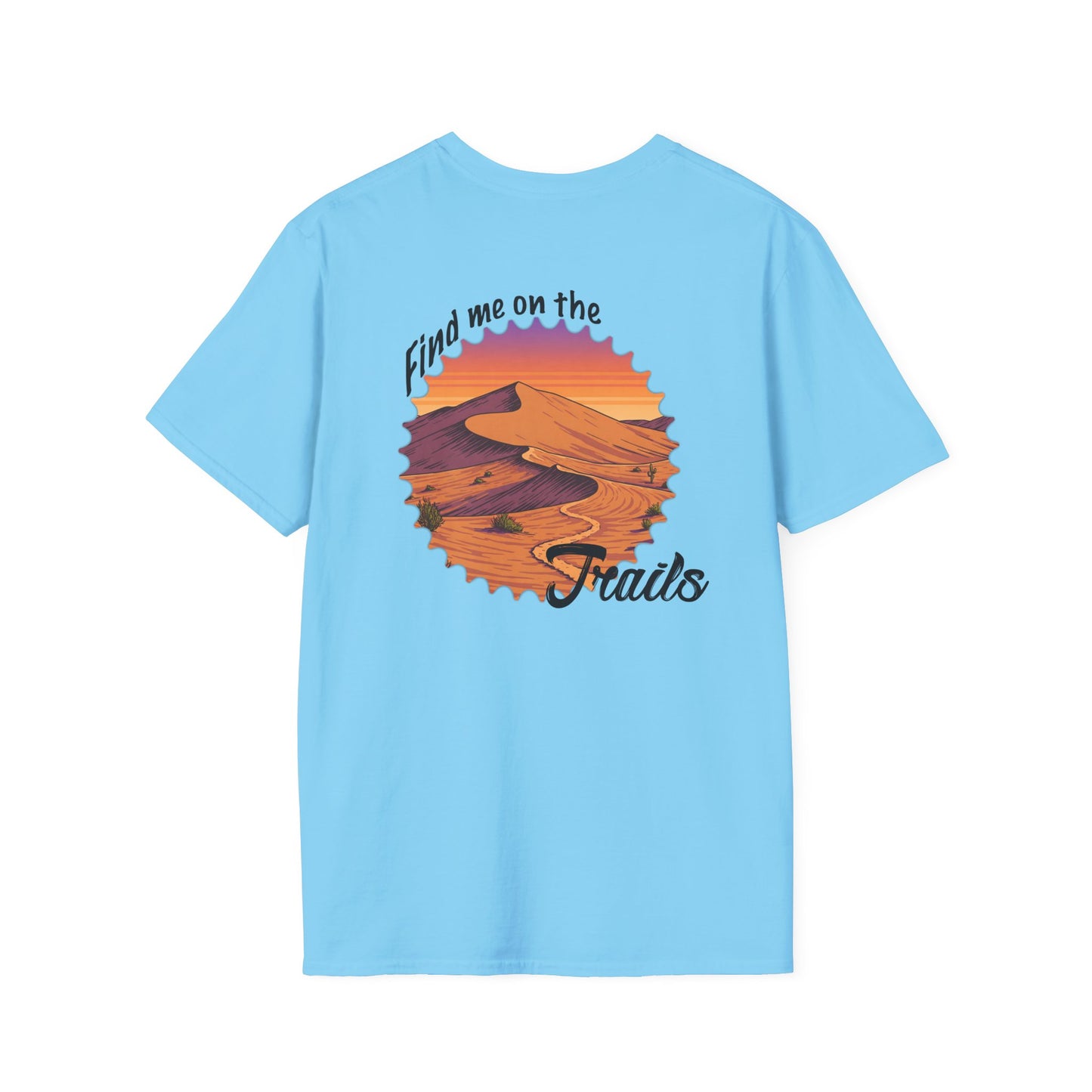 Find Me on the Trails Unisex Softstyle T-Shirt - Adventure Outdoor Tee