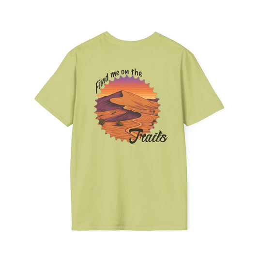 Find Me on the Trails Unisex Softstyle T-Shirt - Adventure Outdoor Tee