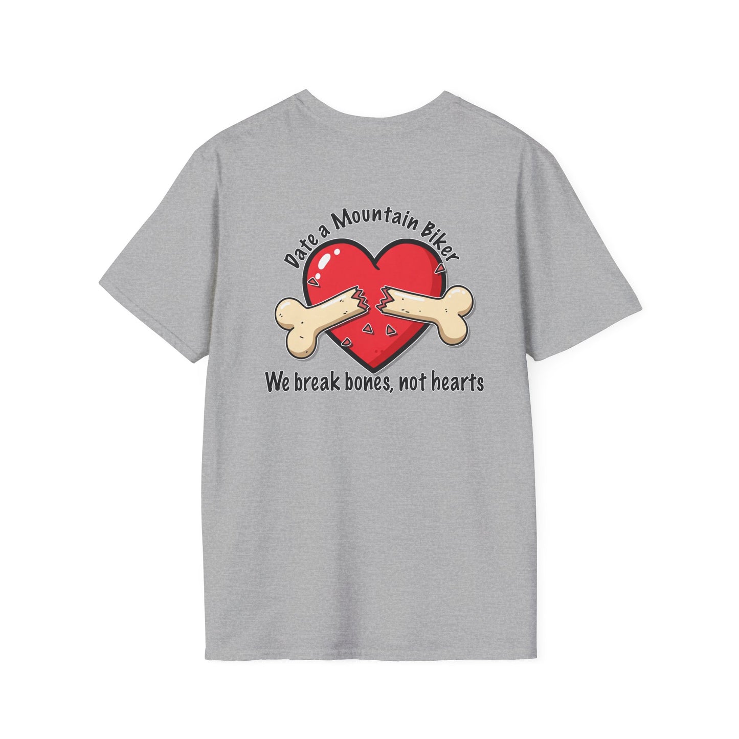 Funny Mountain Biker T-Shirt - "We Break Bones, Not Hearts" Unisex Softstyle Tee