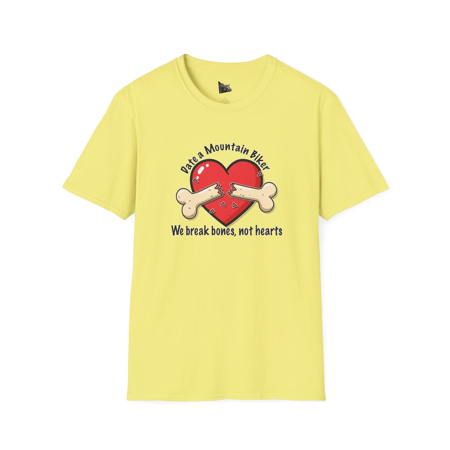 Funny Mountain Biker T-Shirt - "We Break Bones, Not Hearts" Unisex Softstyle Tee