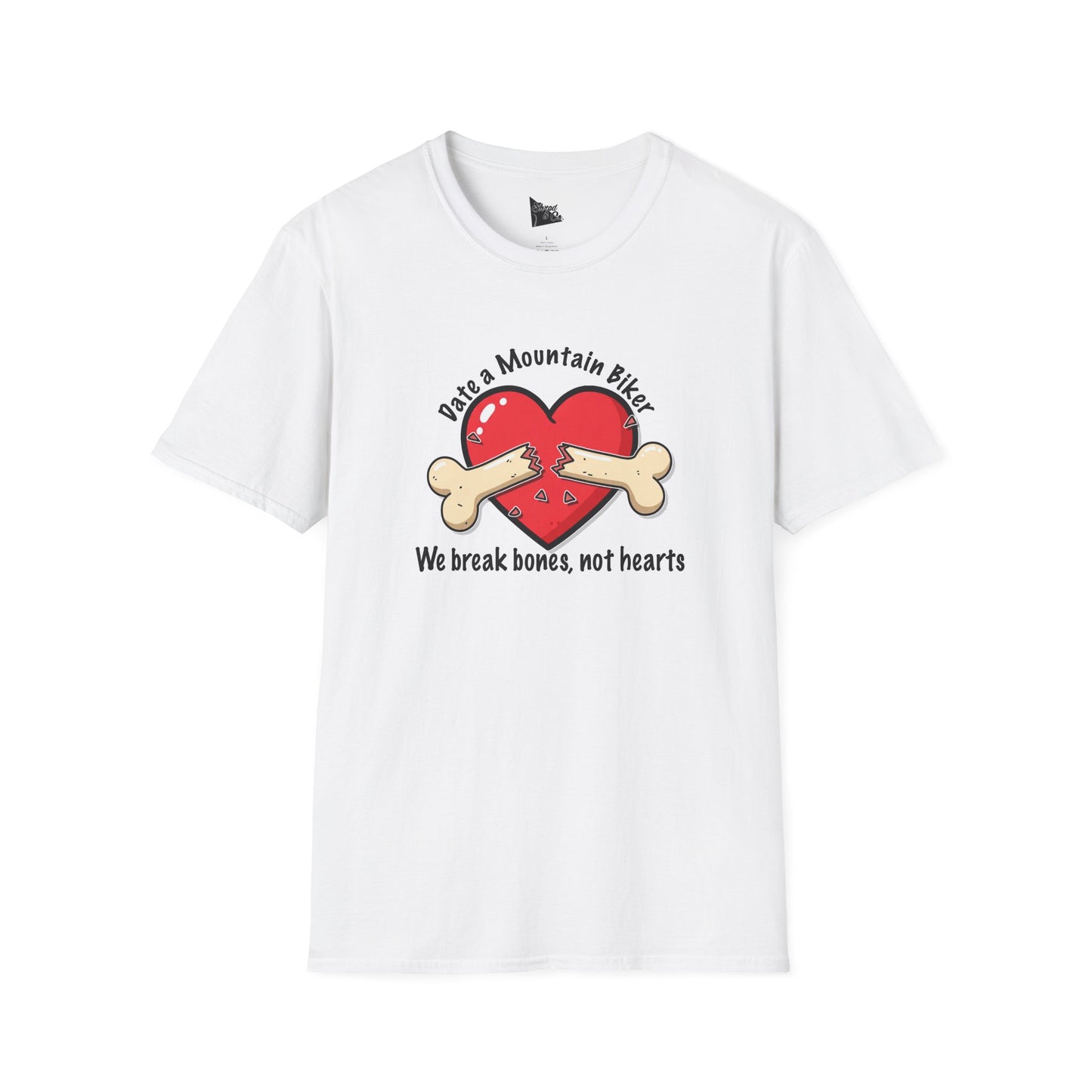 Funny Mountain Biker T-Shirt - "We Break Bones, Not Hearts" Unisex Softstyle Tee