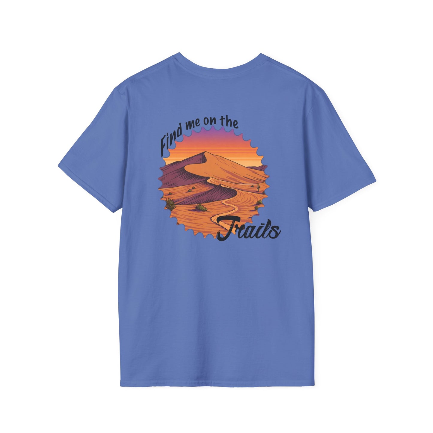 Find Me on the Trails Unisex Softstyle T-Shirt - Adventure Outdoor Tee